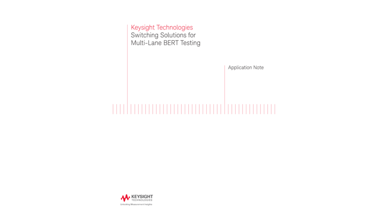 Switching Solutions for Multi-Lane BERT Testing